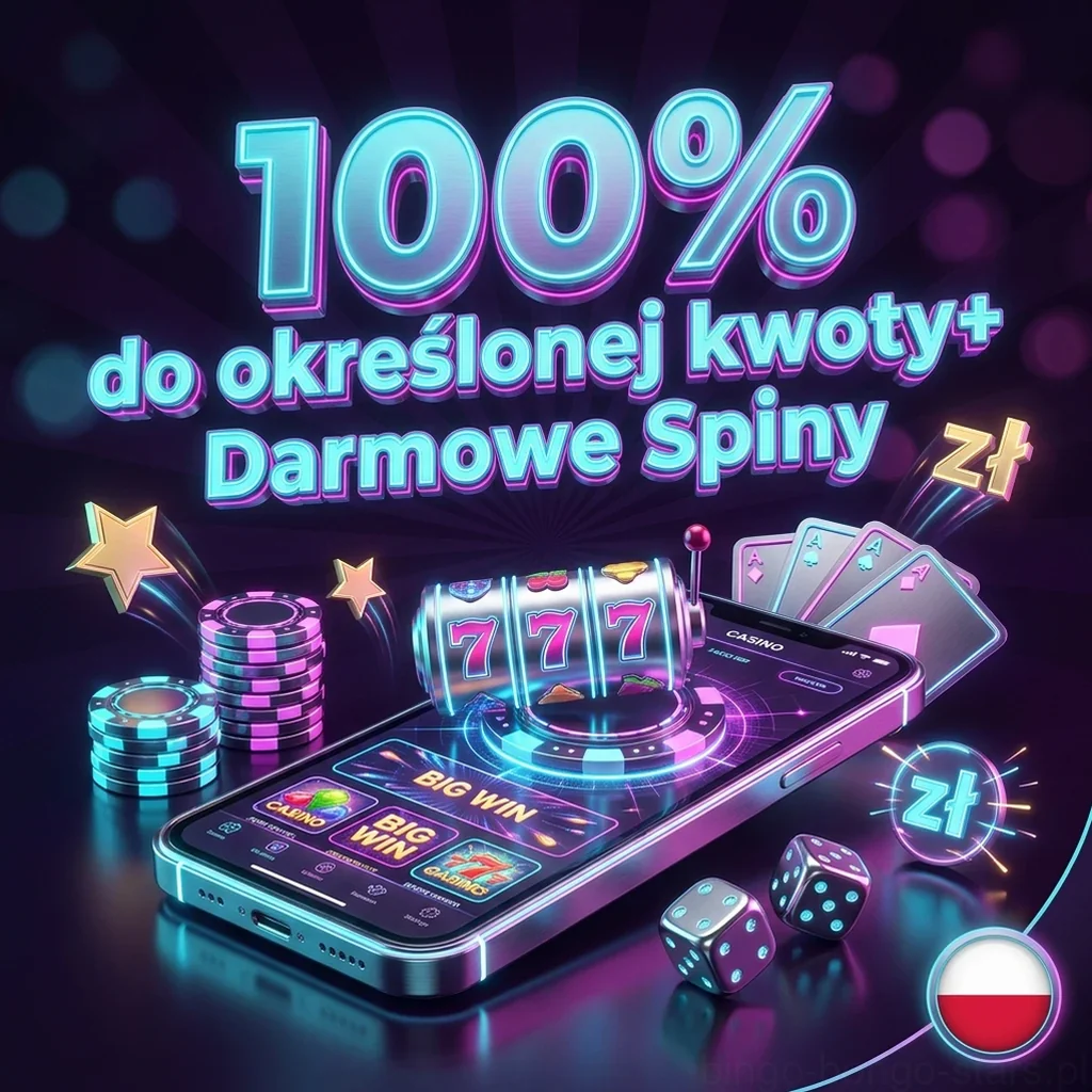 100% do określonej kwoty+ Darmowe Spiny